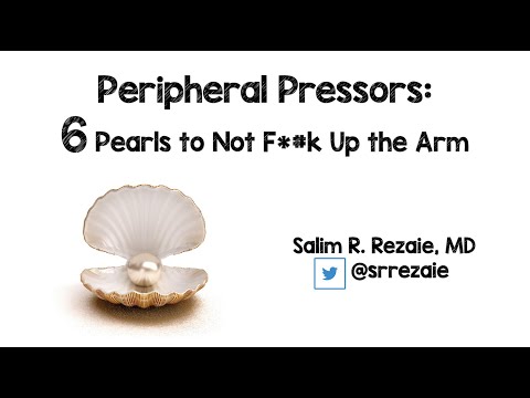 Peripheral Pressors: 6 Pearls to Not F**k Up the Arm