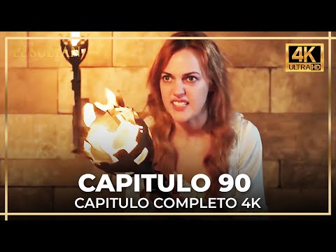 El Sultán | Capitulo 90 Completo (4K)