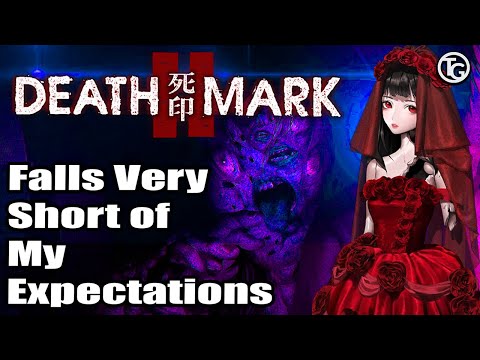 Death Mark II Is So Much Less Than I Was Expecting - Review - Tarks Gauntlet