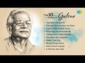 Top 10 Songs of Gulzar | Tere Bina Zindagi Se | Tum Aa Gaye Ho Noor Aa Gaya | Tujhse Naraz Nahin