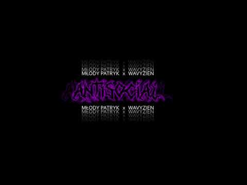 młody patryk x wavyzien - antisocial 1h