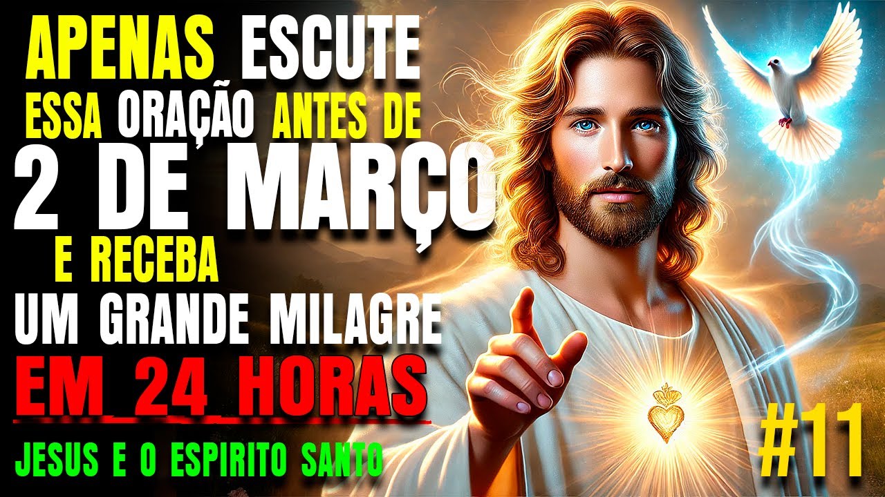✨3 HORAS para Receber seu Grande Milagre (Oração #11) 🙏🏻 EFFATÁ de Jesus e o Espírito Santo