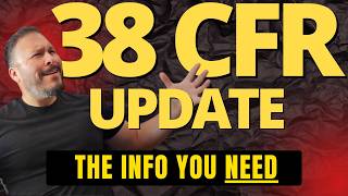 NEW 38 CFR 4.10 Update Explained in 4 Minutes