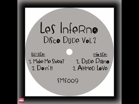 LeS InfeRno - Making Me SWeaT [SaMoSa RecoRDS] Afro / Disco Edits / House / Tropical