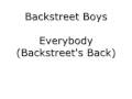 Backstreet Boys: Everybody (Backstreet's Back ...