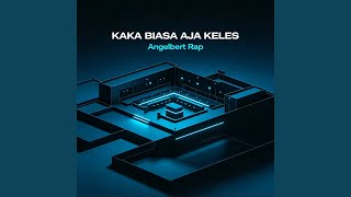 Download lagu Kaka Biasa Aja Keles (Remix) mp3