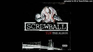 Screwball - No Exceptions (Ft Rapper Noyd)