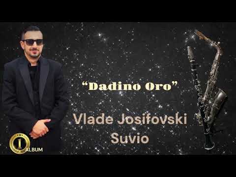 Vlade Josifovski Suvio -#05 Dadino Oro