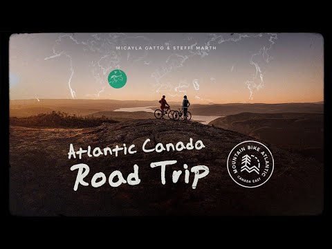 Atlantic Canada Roadtrip