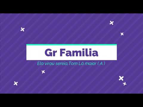 Ela Sereia - Família