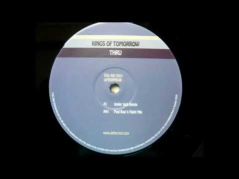 Kings Of Tomorrow Feat Haze – Thru (Junior Jack Remix)