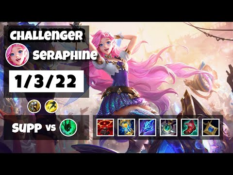 Seraphine vs Thresh BR Challenger SUPPORT (1/3/22) - v11.14
