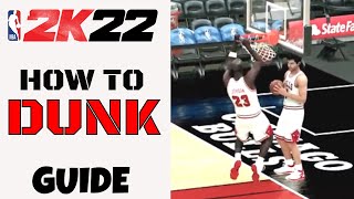 NBA 2K22 How to Dunk