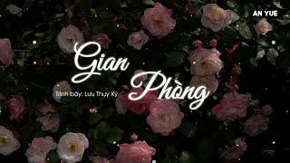 Download lagu [ vietsub   pinyin ] Gian Phòng - Lưu Thụy Kỳ || 房间 - 刘瑞琦 mp3