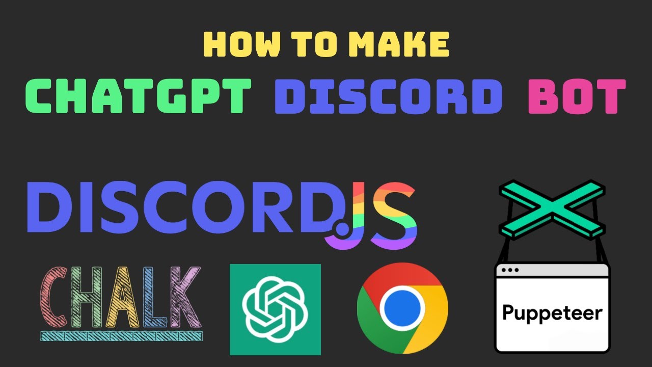 [DEPRECATED] How To Make a ChatGPT Discord Bot Using Discord.js v14 & Puppeteer v19 ?