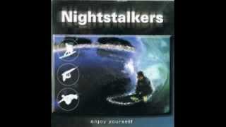 Nightstalkers - Enjoy Yourself