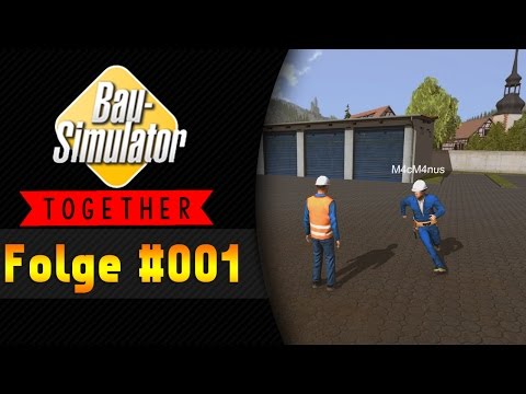 Quiet! The professionals are here xD | CONSTRUCTION SIMULATOR 2015 Together #001 | ★ Let's Play C...