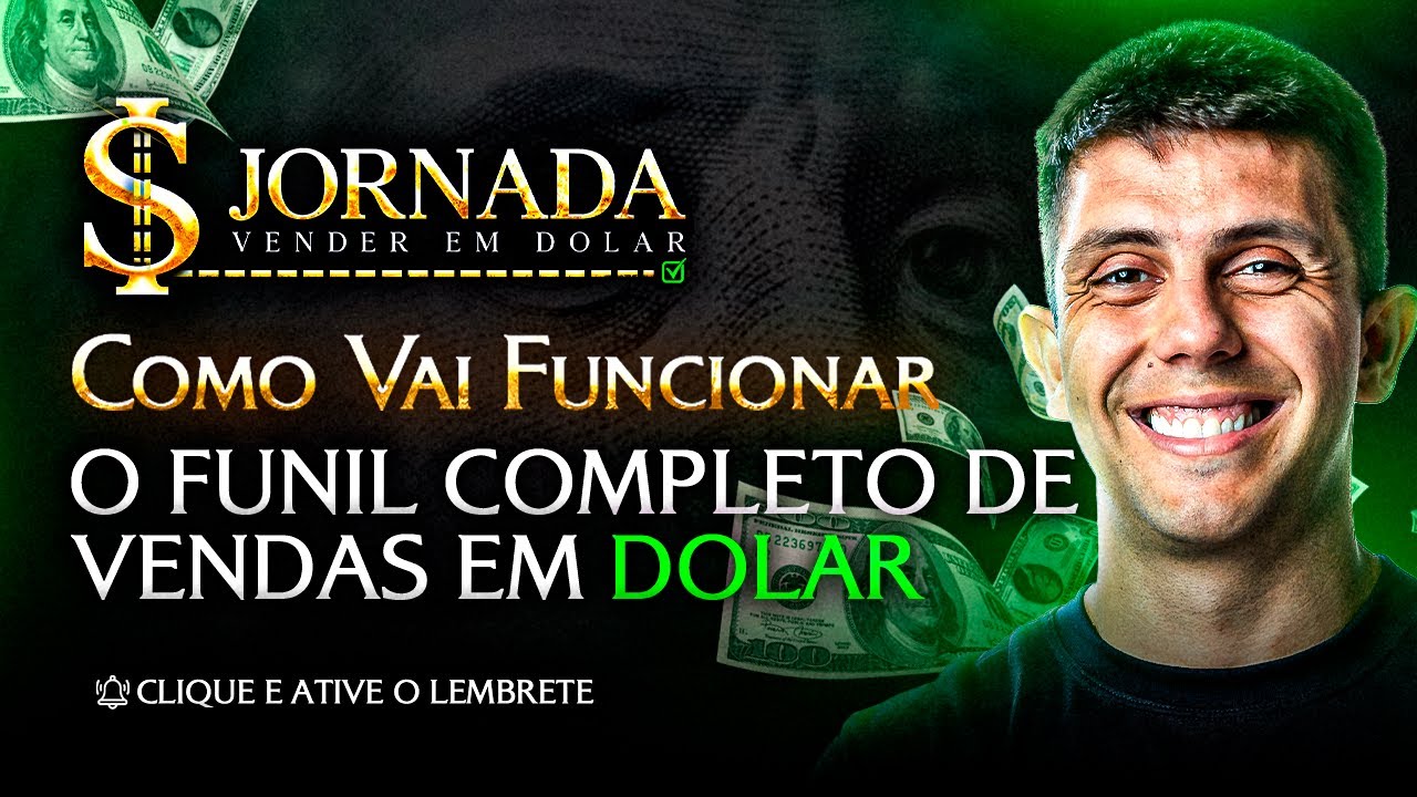 Como Funciona o Funil Completo de Vendas em Dólar