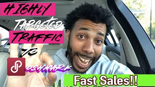 How to get HIGHLY TARGETED Poshmark Traffic Increase Sales Quick