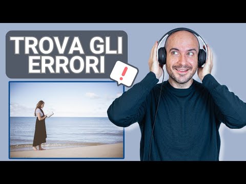 Trova gli errori | Esercizio di comprensione e lessico in italiano