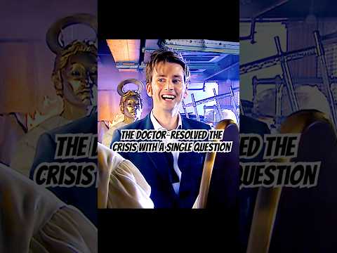 The doctor  resolved the crisis with a single question#doctorwho #shortvideo #shorts