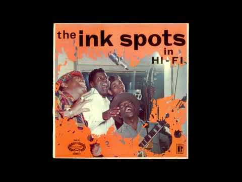 Ink Spots - Ink Spots in Hi-Fi (1957) - Full Album Vinyl Digitization