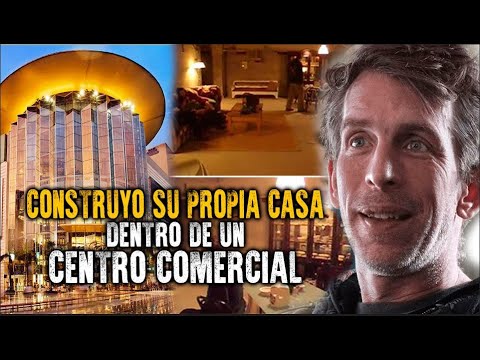 El ASOMBROSO caso de MIchael Townsend, CONSTRUYO su propia CASA en un CENTRO COMERCIAL