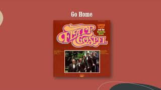Go Home - Lester Flatt And The Nashville Grass