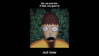the cat and the 3 little rats (analog horror part 2) OUT NOW