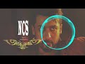 Anjaan NCS NCS Tamil Bgm NCS Release NCS Tamil