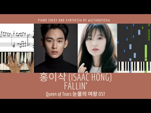 Fallin' - 홍이삭 Isaac Hong | 눈물의 여왕 Queen Of Tears OST | Piano Sheet | Piano Chord | Tutorial