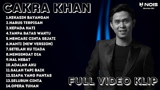 Download lagu CAKRA KHAN FULL ALBUM TERBARU (VIDEO KLIP) 'Kekasih Bayangan, Harus Terpisahkan, Kepada Hati' mp3