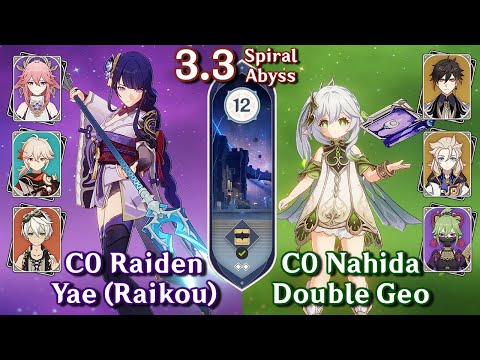 C0 Raiden Yae (Raikou) & C0 Nahida Double Geo | Spiral Abyss 3.3 - Floor 12 9 Stars | Genshin Impact