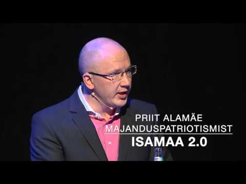 Priit Alamäe majanduspatriotismist ja rahvuslikust majandustunnetusest. ISAMAA 2.0