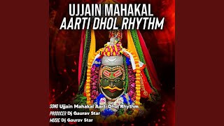 Download lagu Ujjain Mahakaal Aarti Dhol Rhythm mp3