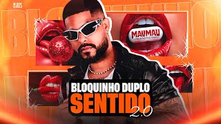 O ERÓTICO - BLOQUINHO DUPLO SENTIDO 2.0 2K26