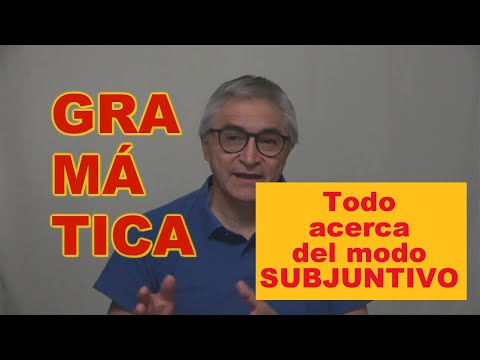 Todo acerca del SUBJUNTIVO - Presente, Pretérito perfecto, Imperfecto, Pluscuamperfecto - B2-C2