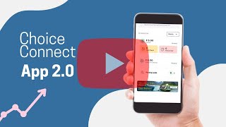 Choice Connect App 2.0