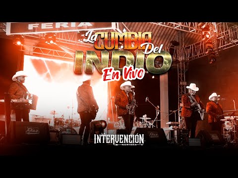La Cumbia del Indio - La Intervención Norteña (En vivo)