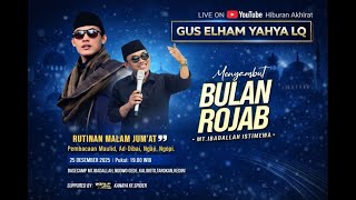 Download lagu Live Pengajian GUS ELHAM YAHYA LQ  BASECAMP MT. IBADALLAH NDUWU GEDE KALIBOTO TAROKAN KEDIRI mp3