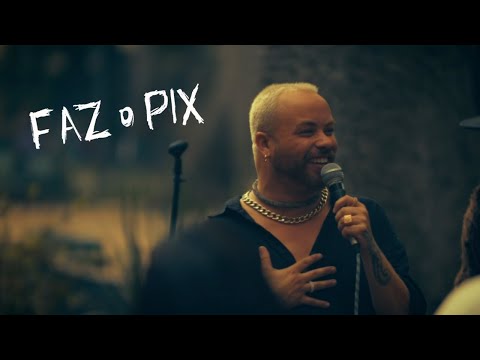 Trevoah - FAZ O PIX (Clipe oficial)
