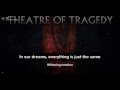 Theatre of Tragedy: Fade (w/ Lyrics)