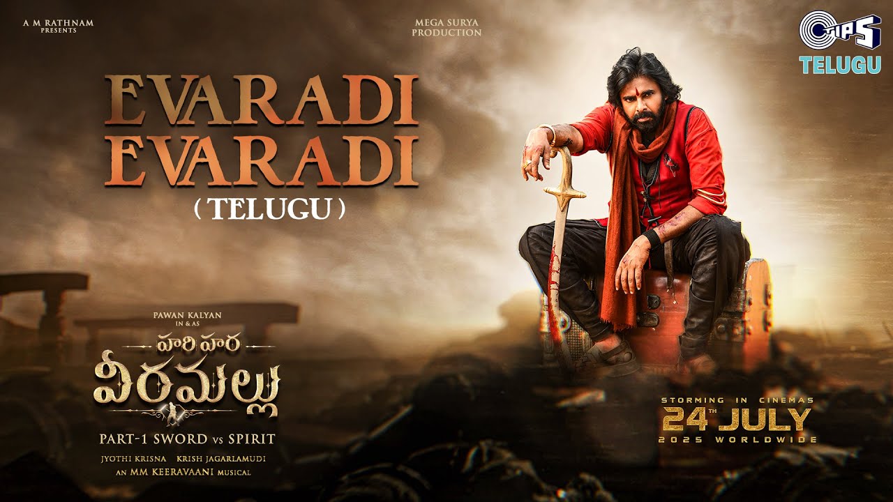 Evaradi Evaradi Song Lyrics – Hari Hara Veera Mallu (Telugu)