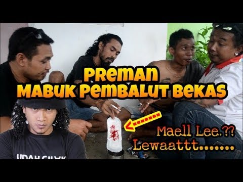 lebih-paten-daripada-maell-lee-preman-mabuk-pembalut-ojo-maksiat-film-pendek-srikaton-semarang