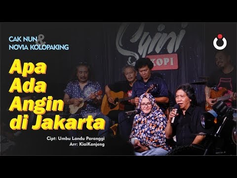 Cak Nun & Novia Kolopaking - Apa Ada Angin di Jakarta
