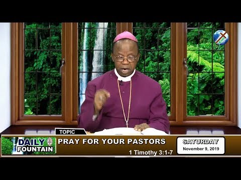 DAILY FOUNTAIN OF NOVEMBER 9, 2019 - THE MOST REV'D AMOS A. MADU