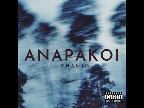 Chanjo - Anapa Koi (Official Audio)
