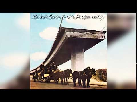 The Doobie Brothers - The Captain and Me (1973) (Full Album)