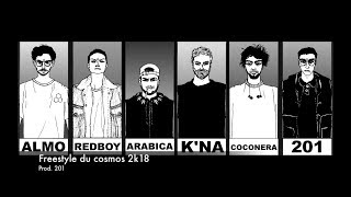 Almo, Redboy, Arabica, K'na, Coconera & 201 - Freestyle du cosmos 2k18 (Prod. 201)