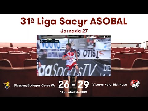 31ª Liga Sacyr ASOBAL J27: Blasgon/Bodegas Ceres VA - Viveros Herol BM. Nava 26-29